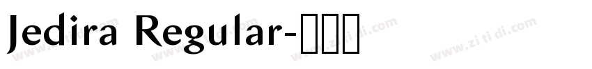 Jedira Regular字体转换 Jedira Regular字体转换